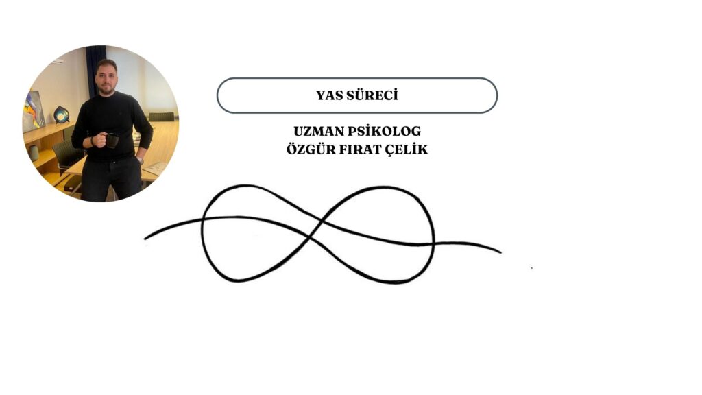 yas_süreci_psikolog
